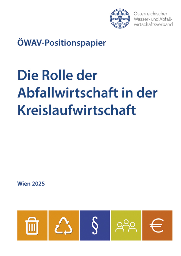 Cover ÖWAV-Positionspapier Die Rolle der Abfallwirtschaft in der Kreislaufwirtschaft