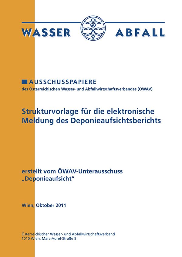Cover ÖWAV-Ausschusspapier Strukturvorlage für die elektronische Meldung des Deponieaufsichtsberichts
